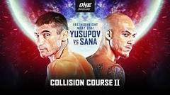 [Full Event] ONE Championship: COLLISION COURSE II