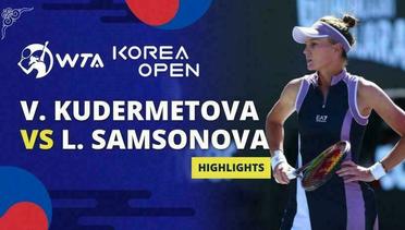 Veronika Kudermetova vs Liudmila Samsonova - Highlights | WTA Korea Open 2024