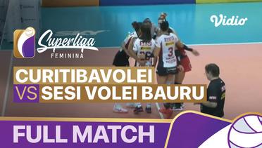 Full Match | Curitiba Volei vs Sesi Volei Bauru  | Brazilian Women's Volleyball League