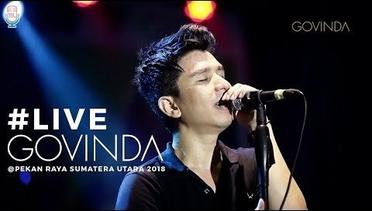 Live Performance Govinda | Pekan Raya Sumatera Utara 2018 #1
