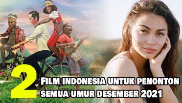 2 Rekomendasi Film Indonesia untuk Penonton Semua Umur Terbaru yang Tayang pada Desember 2022