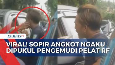 Video Cekcok Pengemudi Mobil Pelat RF Vs Sopir Angkot Viral, Sopir Angkot Ngaku Kena Pukul!