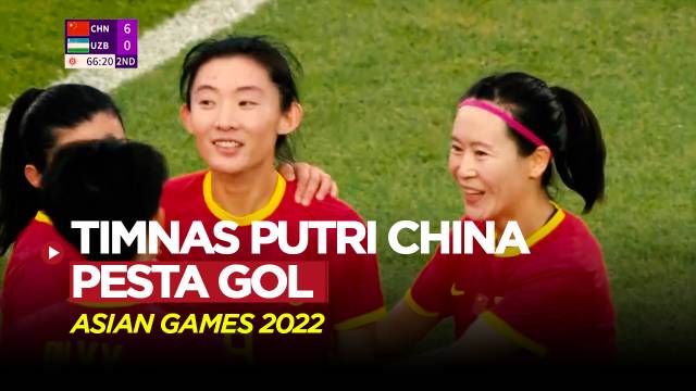 Mantul! Timnas Putri China Kalahkan Uzbekistan dengan Skor 7-0 di Asian Games 2022