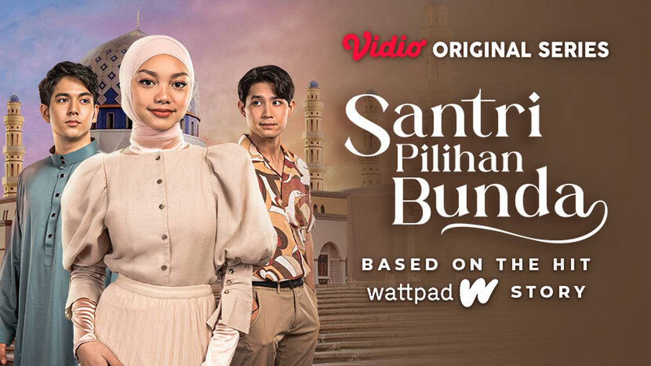 [Gratis] Santri Pilihan Bunda - Vidio Original Series - Vidio