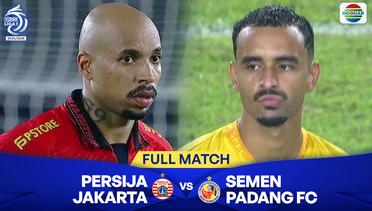 Persija Jakarta Vs Semen Padang FC - Full Match | BRI Liga 1 2024/25