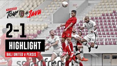 Match Highlight | Bali United FC vs PERSIS Solo | Bali United Tour De Java 2021