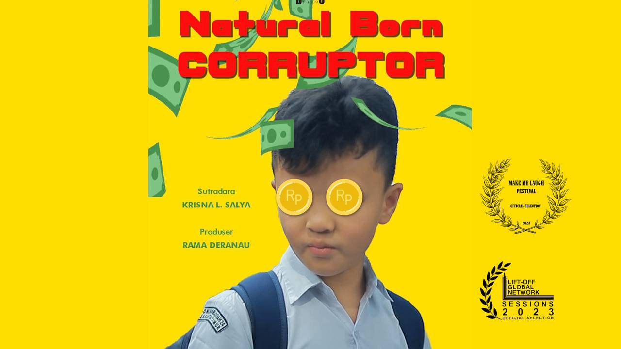Natural Born Corruptor Official Selection Make Me Laugh And Lift Off 2023 Trailer Indonesian 