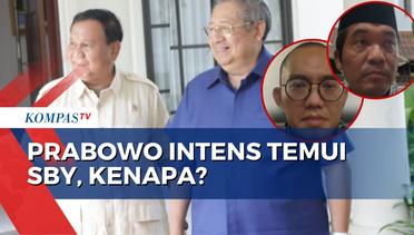 Intens Sambangi SBY, Prabowo Imbangi 'Dominasi' Kekuatan Politik Jokowi?