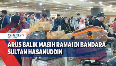 Arus Balik Masih Ramai Di Bandara Sultan Hasanuddin
