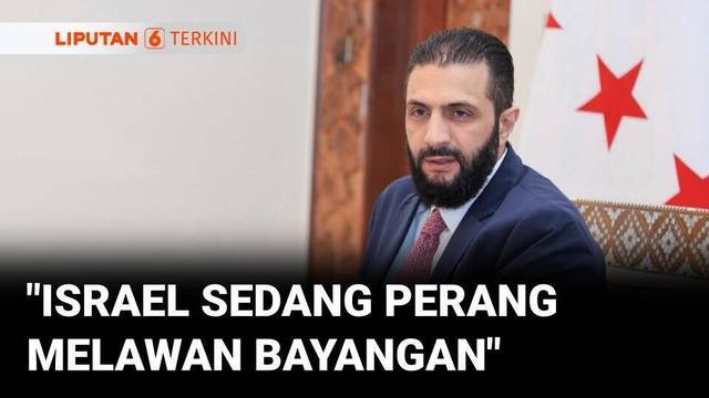 Presiden Suriah Sindir Israel Sedang Perang Melawan Bayangan & Mencari Musuh | Liputan 6