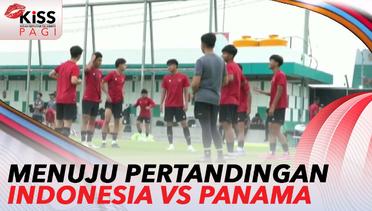 Menuju Pertandingan Indonesia Vs Panama, Siapa Yang Lebih Unggul? | Kiss Pagi