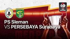 Full Match PS Sleman VS Persebaya Surabaya Piala Menpora 2021