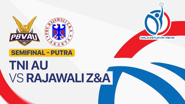 Semifinal: TNI AU vs Rajawali Z&A - Full Match | Piala Ketua Umum PBVSI 2025