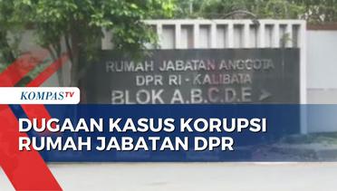 Kasus Mark Up Rumah Jabatan DPR, 7 Orang Dicegah ke Luar Negeri