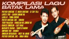KOMPILASI LAGU BATAK LAMA - Posther Sihotang  Ft. Waren Sihotang, Lavista Trio, Laura M