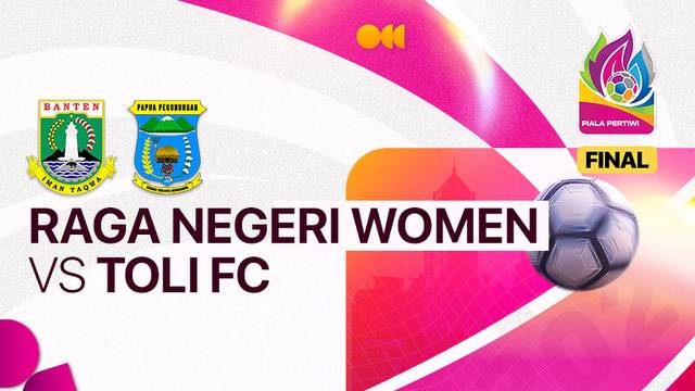 Final: Raga Negeri Women vs Toli FC - Full Match | Piala Pertiwi Senior 2024