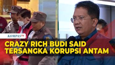 Crazy Rich Surabaya Budi Said Tersangka Korupsi Jual-Beli Emas Antam