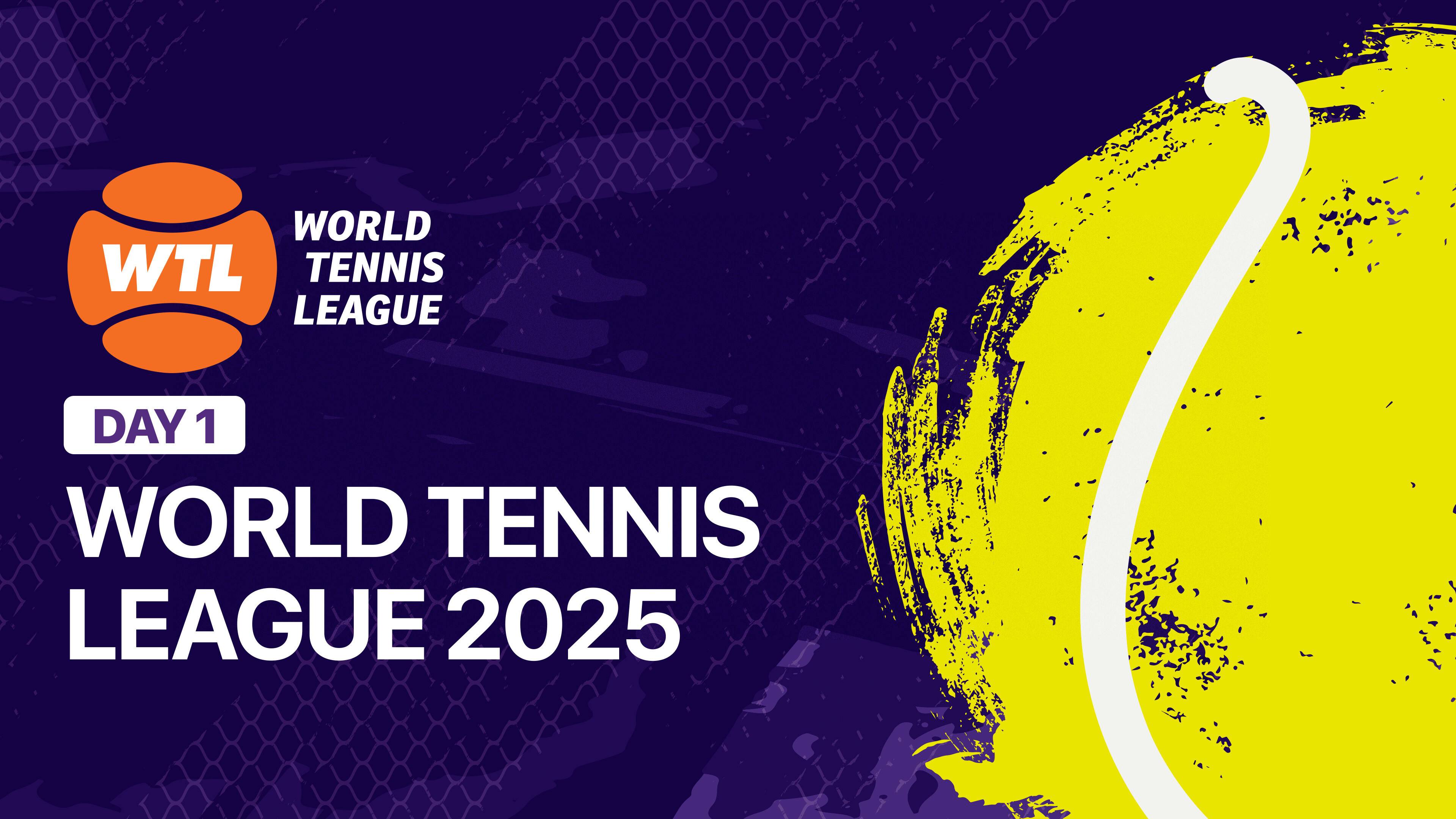 World Tennis League 2025 - Day 1