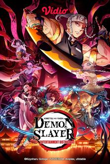 Demon Slayer : Kimetsu No Yaiba Entertainment District Arc