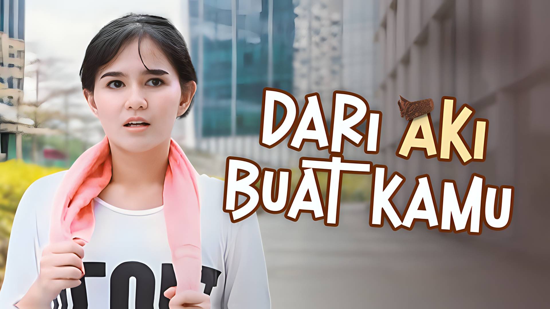 Dari Aki Buat Kamu