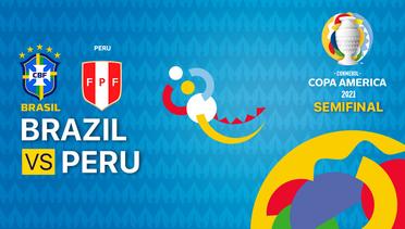 Full Match | Brazil vs Peru | Semifinal Copa America 2021