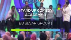 Stand Up Comedy Academy 3 - 28 Besar Group 1