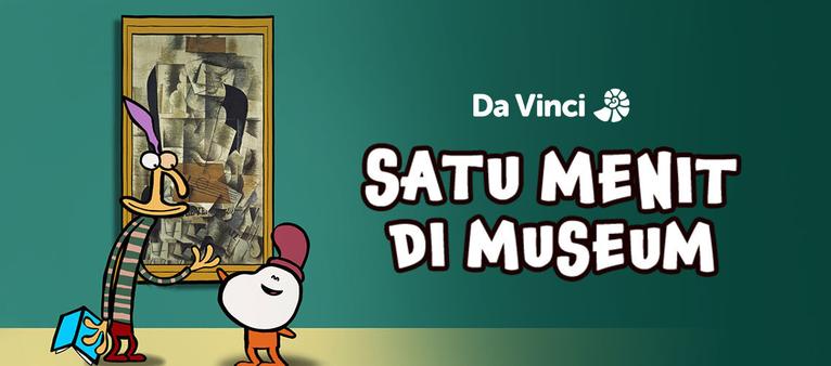 Da Vinci - Satu Menit di Museum