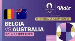 Belgia vs Australia - Perebutan Medali Perunggu - Bola Basket Putri - Full Match | Olympic Games Paris 2024