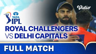 Full Match - Royal Challengers Bangalore vs Delhi Capitals | Indian Premier League 2023