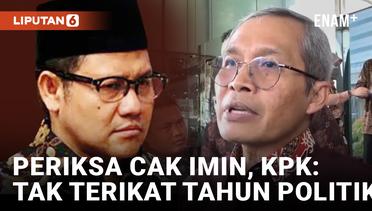 KPK Kembali Bantah Ada Muatan Politis dalam Pemeriksaan Cak Imin