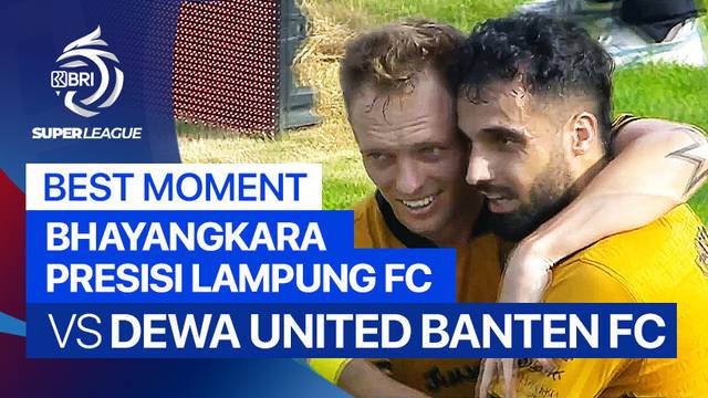 Best Moment Bhayangkara Presisi Lampung FC vs Dewa United Banten FC | BRI Super League 2025/26