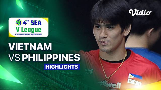 Putra: Vietnam vs Philippines - Highlights | SEA V League 2024 - Philippines