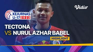 Highlights | Tectona vs Nurul Azhar Babel | Kejurnas Bola Voli Antarklub U-17 2022