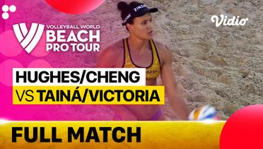 Full Match | Round 4 - Center Court: Hughes/Cheng (USA) vs Taina/Victoria (BRA) | Beach Pro Tour Elite16 Uberlandia, Brazil 2023