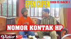 Epen Cupen Dodi is Back ! : "NOMOR KONTAK HP"