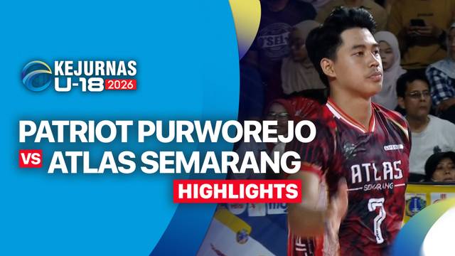 Final Putra: Patriot Purworejo vs Atlas Semarang - Highlight | Kejurnas Bola Voli Antarklub U-18 2026