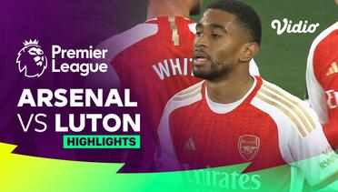 Arsenal vs Luton - Highlights | Premier League 23/24