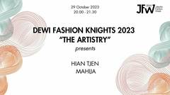 DEWI FASHION KNIGHTS 2023 - "THE ARTISTRY"