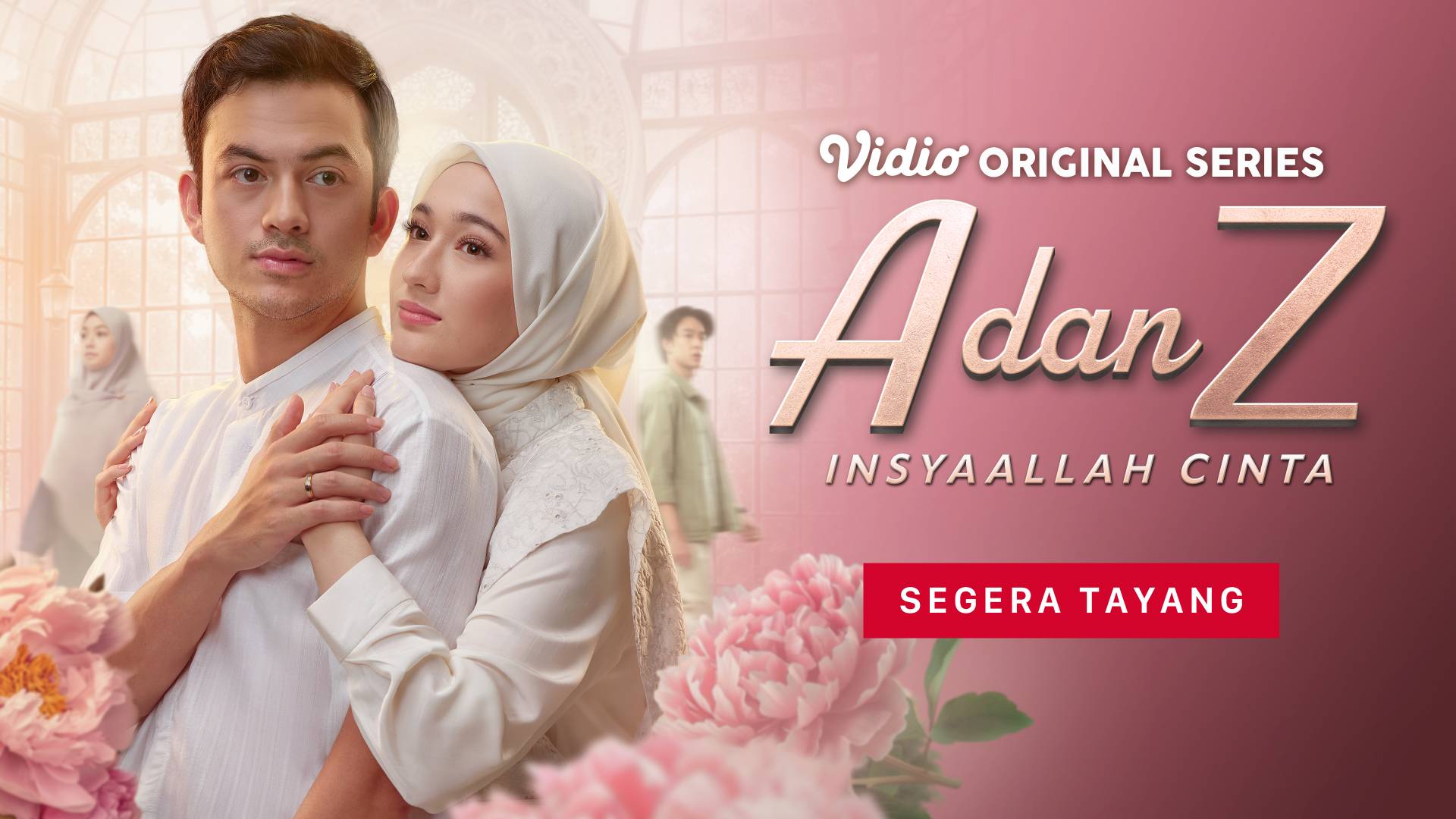 A dan Z: InsyaAllah Cinta