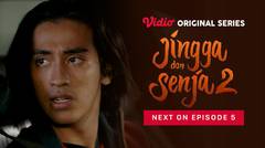 Jingga dan Senja 2 - Vidio Original Series | Next On Episode 5