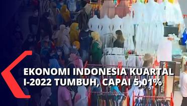 Aktivitas Ekonomi Terus Menguat, BPS Indonesia Catat Pertumbuhan Ekonomi Kuartal I-2022 Capai 5,01%