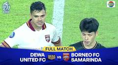 Dewa United FC vs Borneo FC Samarinda - Full Match | BRI Liga 1 2024/25