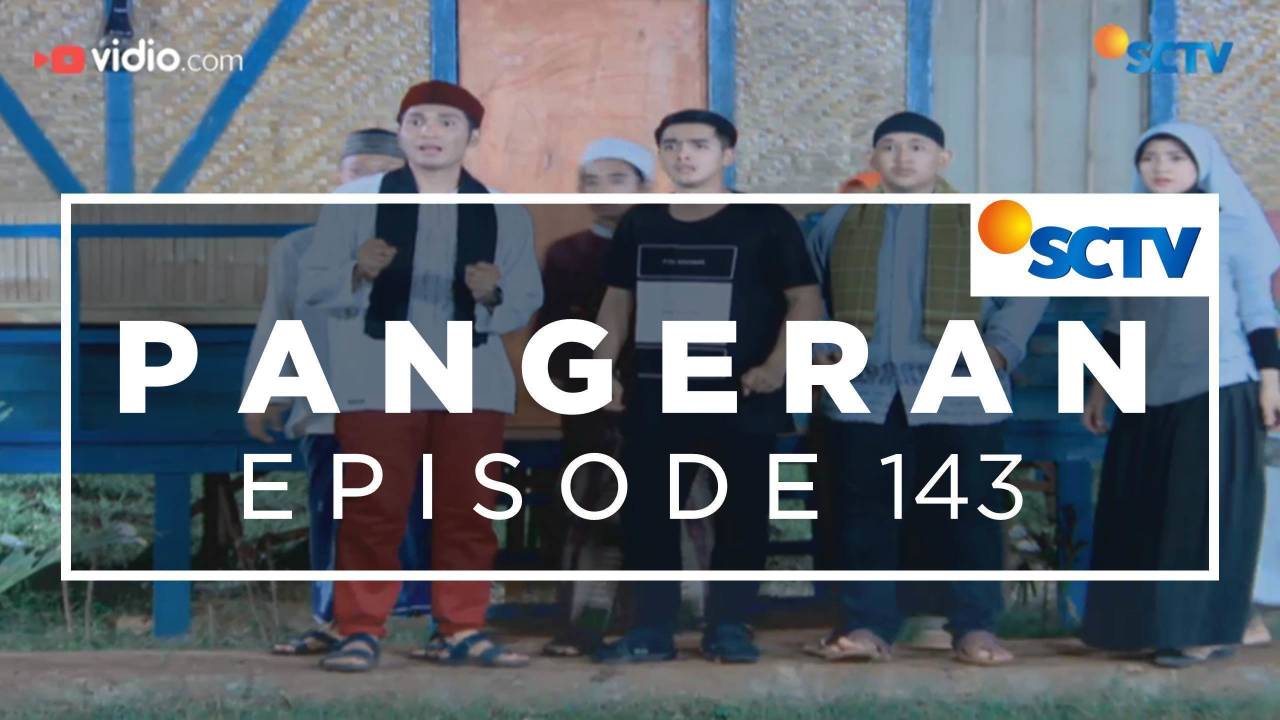 Nonton Pangeran Episode 143 Vidio