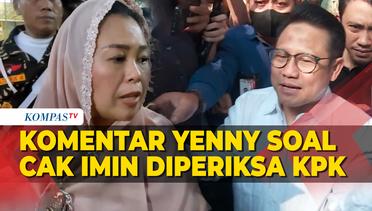 Komentar Yenny Wahid soal Pemeriksaan Cak Imin sebagai Saksi oleh KPK