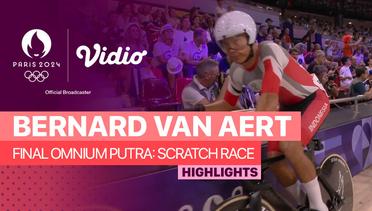 Bernard van Aert - Final Omnium Putra: Scratch Race - Balap Sepeda Trek - Highlights | Olympic Games Paris 2024