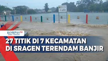 27 Titik di 7 Kecamatan di Sragen Terendam Banjir