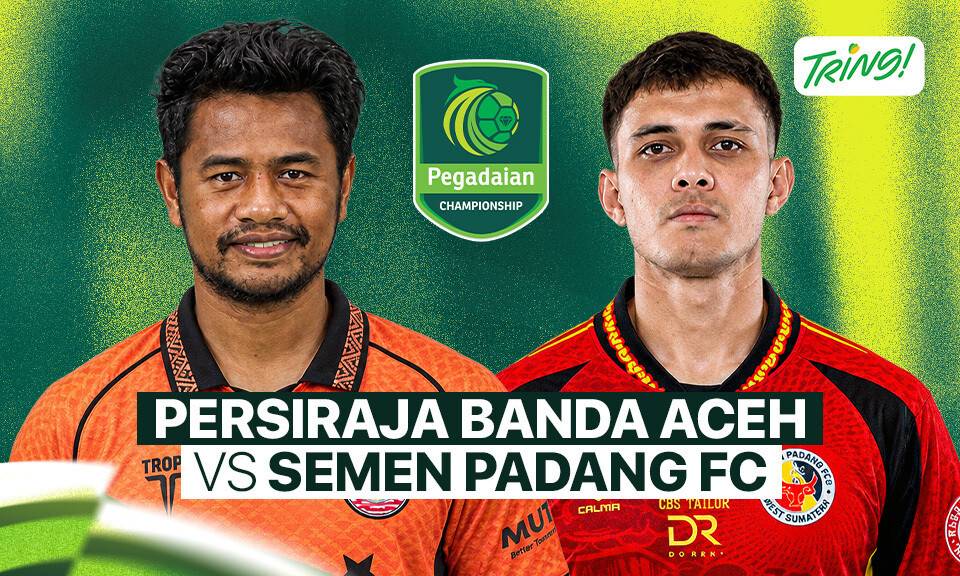 Persiraja Banda Aceh vs Semen Padang FC