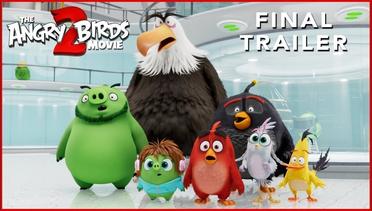 THE ANGRY BIRDS MOVIE 2 - Final Trailer (Sub Indo)
