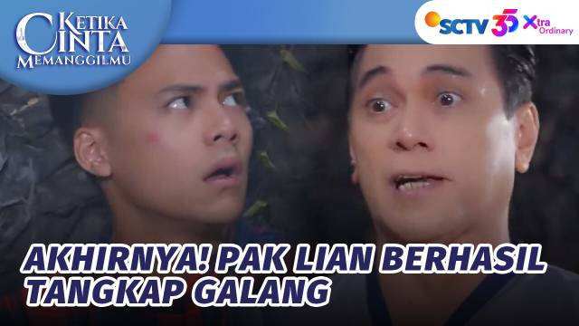 Bawa Polisi, Pak Lian Berhasil Tangkap Galang! | Ketika Cinta Memanggilmu - Episode 168