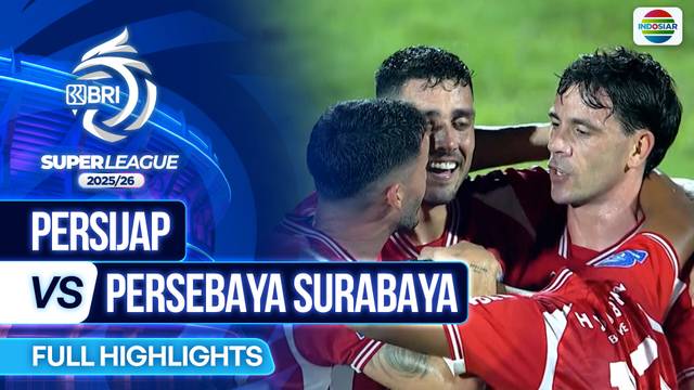 PERSIJAP VS PERSEBAYA Surabaya - Full Highlights | BRI Super League 2025/26